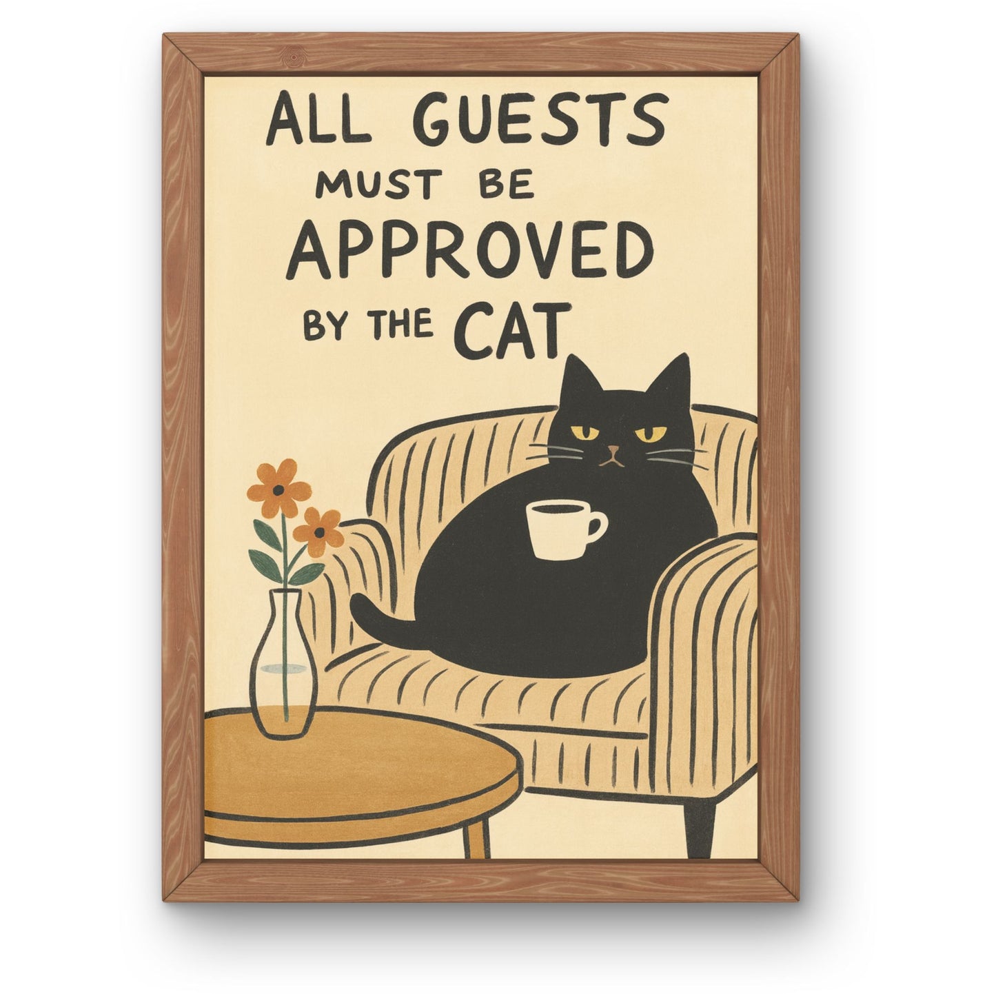 All Guests Must Be Approved by the Cat Framed Wall Art